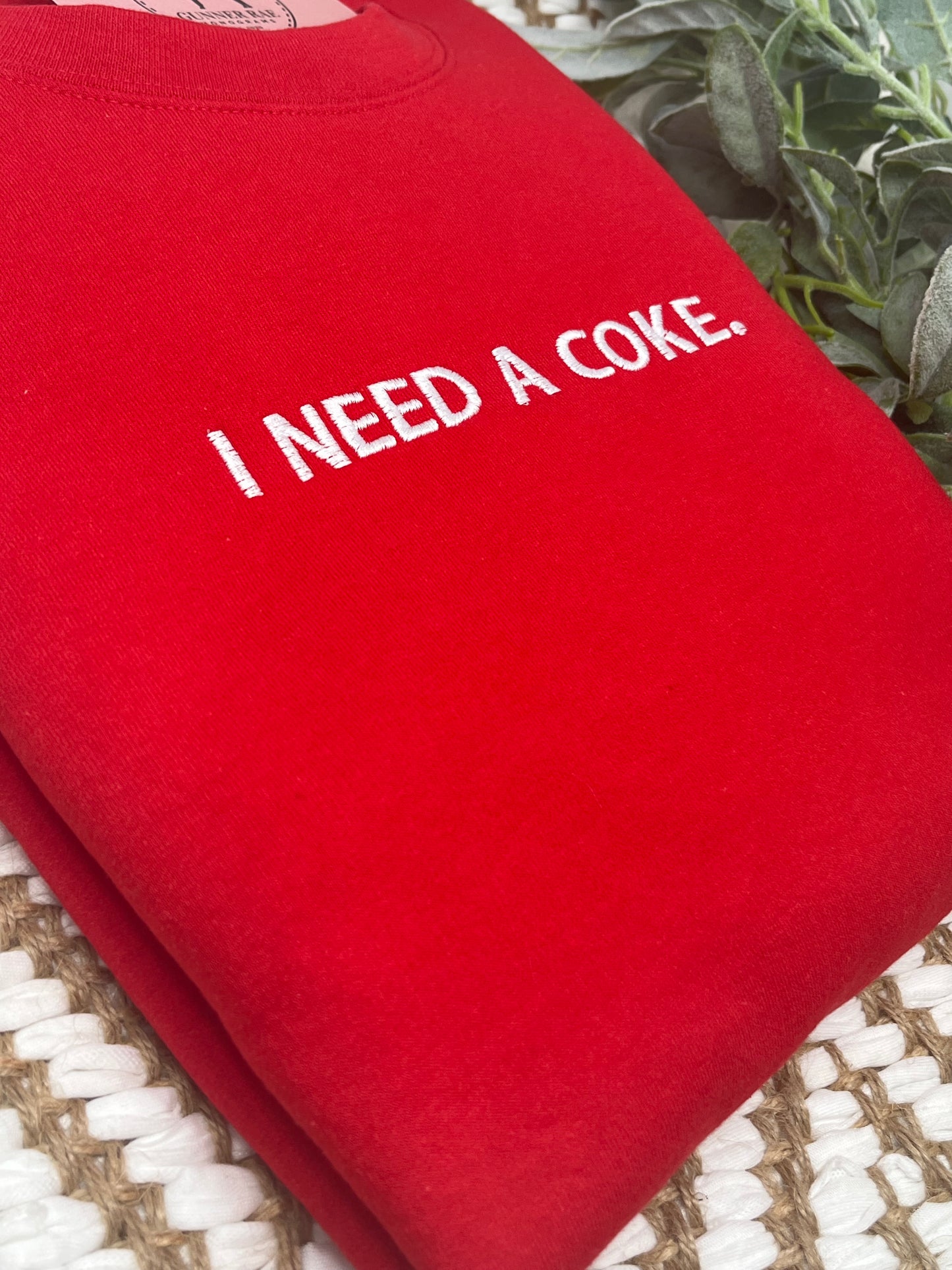 I NEED A SODA Custom Embroidered T-shirt or Sweatshirt