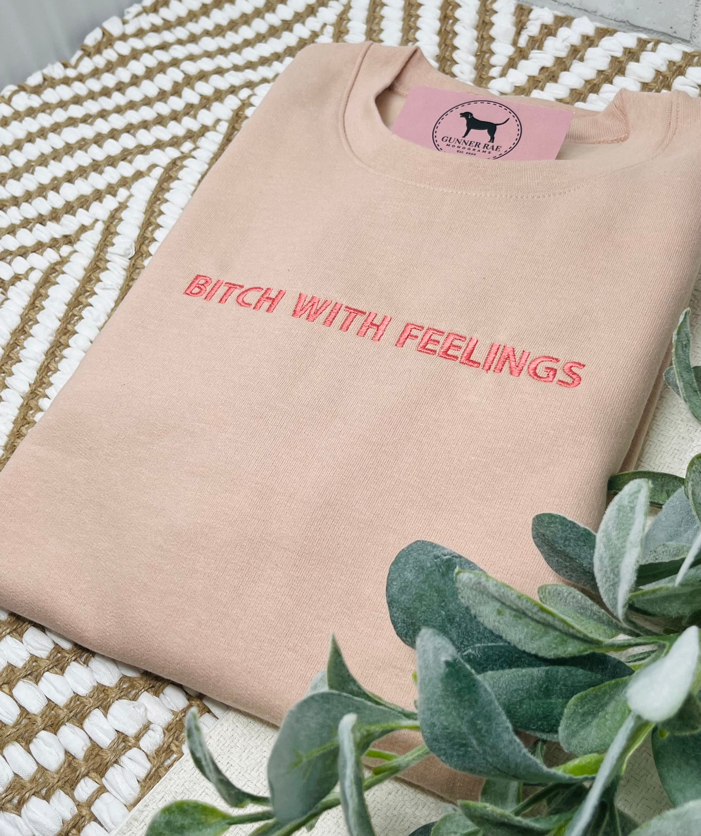 BITCH WITH FEELINGS Custom Embroidered T-shirt or Sweatshirt