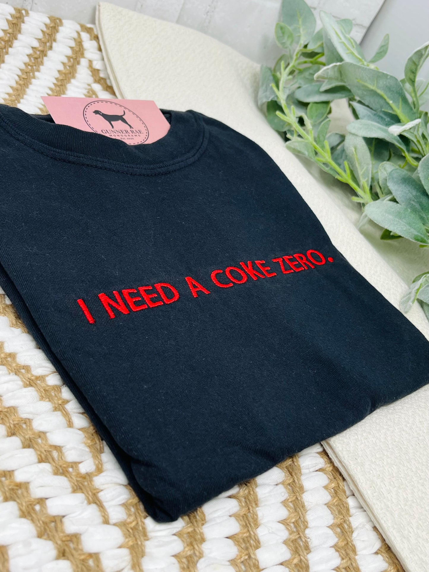 I NEED A SODA ZERO Custom Embroidered T-shirt or Sweatshirt
