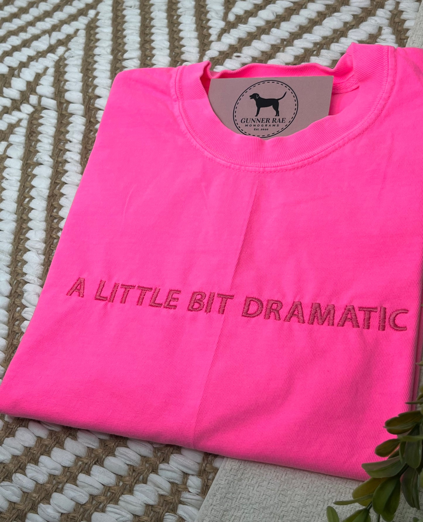 A LITTLE BIT DRAMATIC Custom Embroidered T-shirt or Sweatshirt