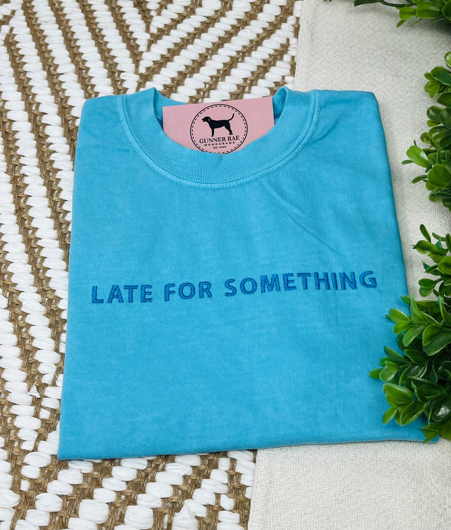 LATE FOR SOMETHING Custom Embroidered T-shirt or Sweatshirt