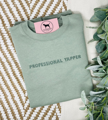 PROFESSIONAL YAPPER Custom Embroidered T-shirt or Sweatshirt