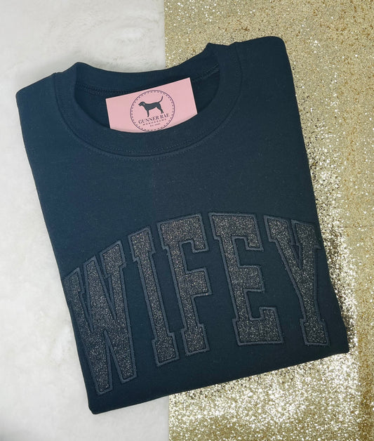 WIFEY BLACK GLITTER Custom Applique Embroidered T-shirt or Sweatshirt