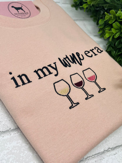 IN MY WINE ERA Custom Embroidered T-shirt or Sweatshirt
