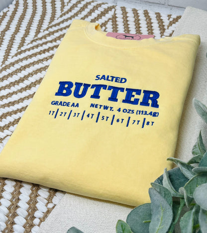 SALTED BUTTER Custom Embroidered T-shirt or Sweatshirt