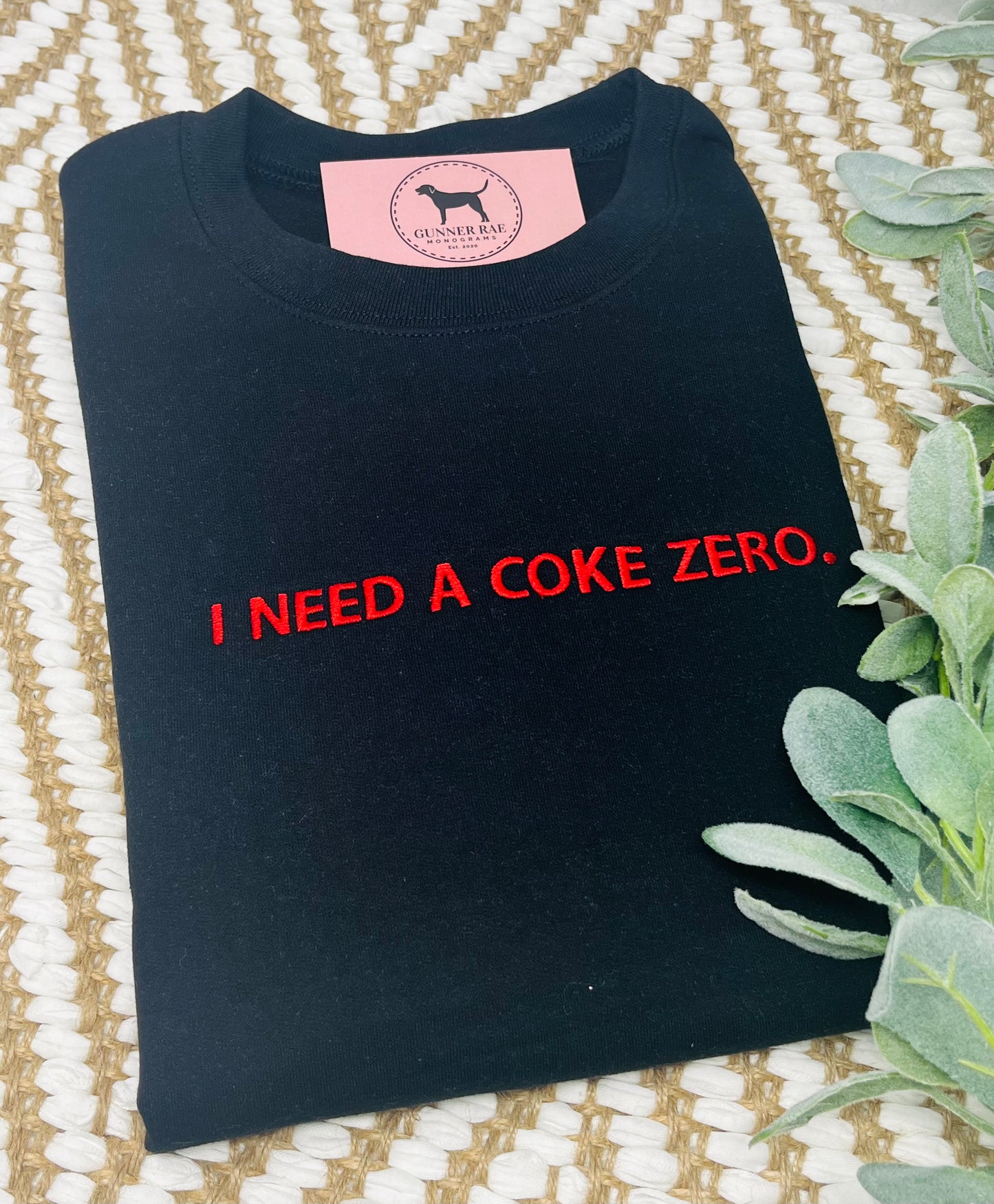 I NEED A SODA ZERO Custom Embroidered T-shirt or Sweatshirt