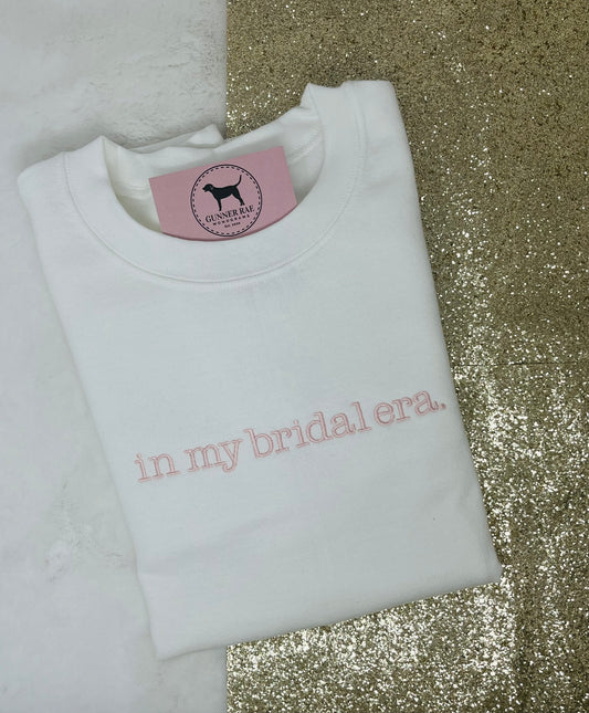 IN MY BRIDAL ERA Custom Embroidered T-shirt or Sweatshirt TYPEWRITER FONT