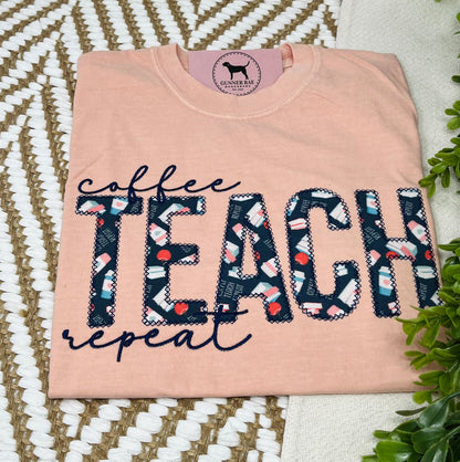 COFFEE TEACH REPEAT Applique T-shirt or Sweatshirt