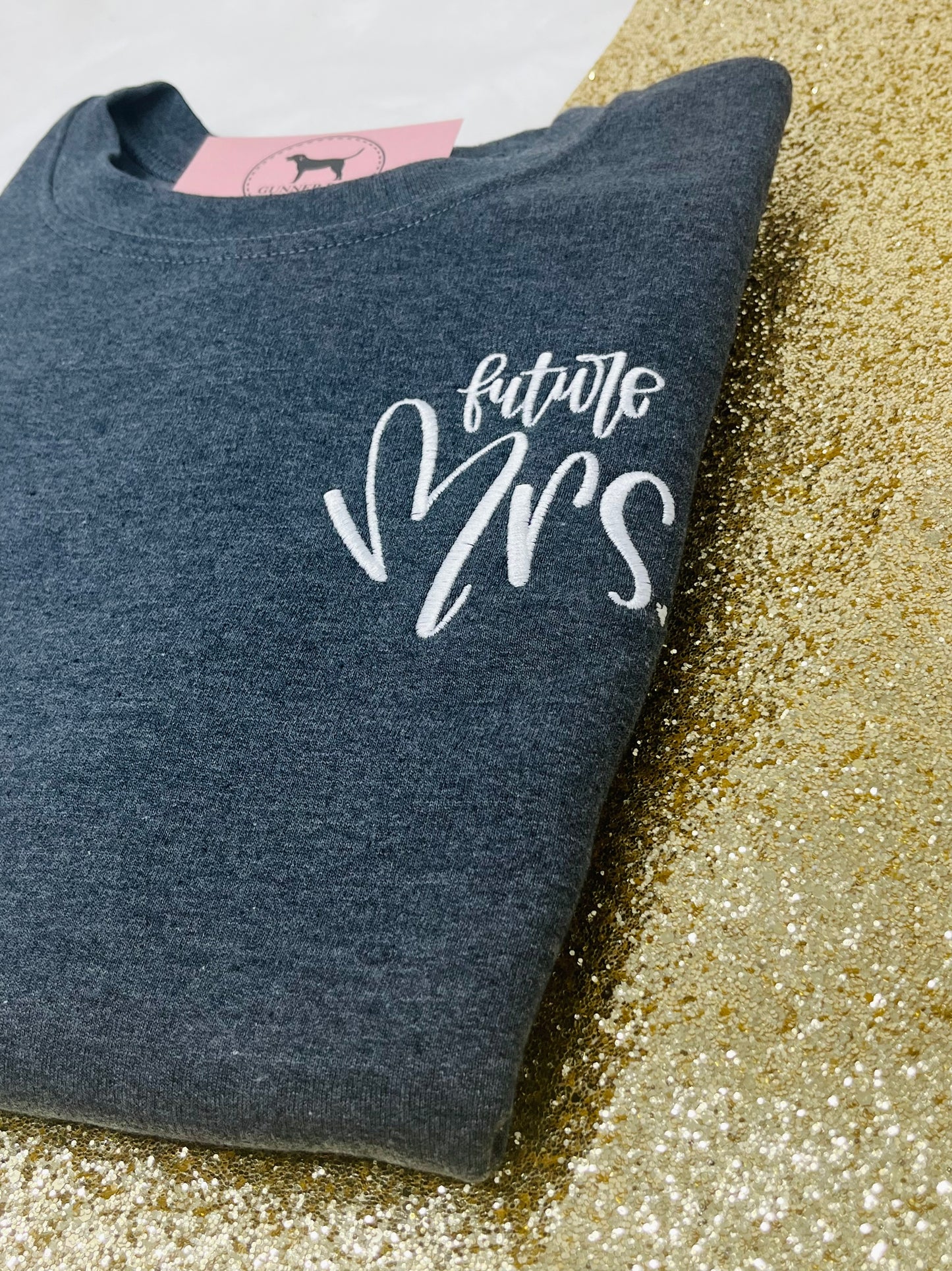 FUTURE MRS. Custom Embroidered T-shirt or Sweatshirt