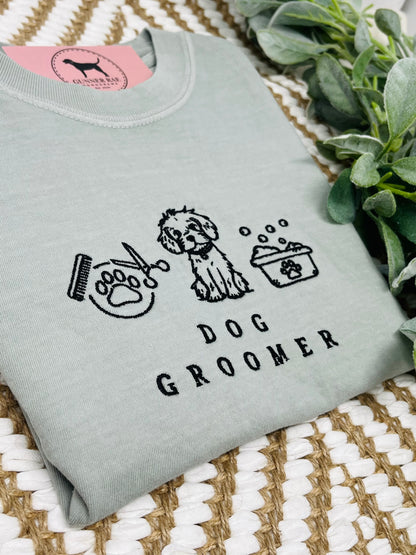 DOG GROOMER Embroidered T-shirt or Sweatshirt