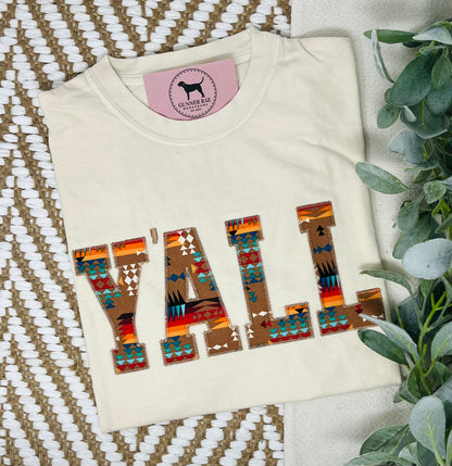 Y'ALL Applique Embroidered T-shirt or Sweatshirt (AZTEC)