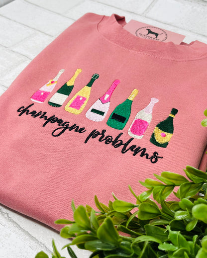 CHAMPAGNE PROBLEMS Embroidered T-shirt or Sweatshirt