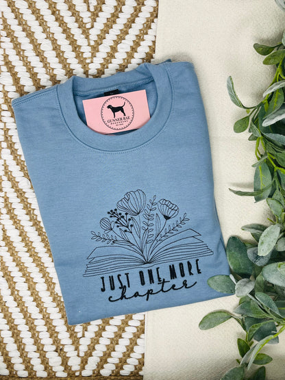 JUST ONE MORE CHAPTER Embroidered T-shirt or Sweatshirt