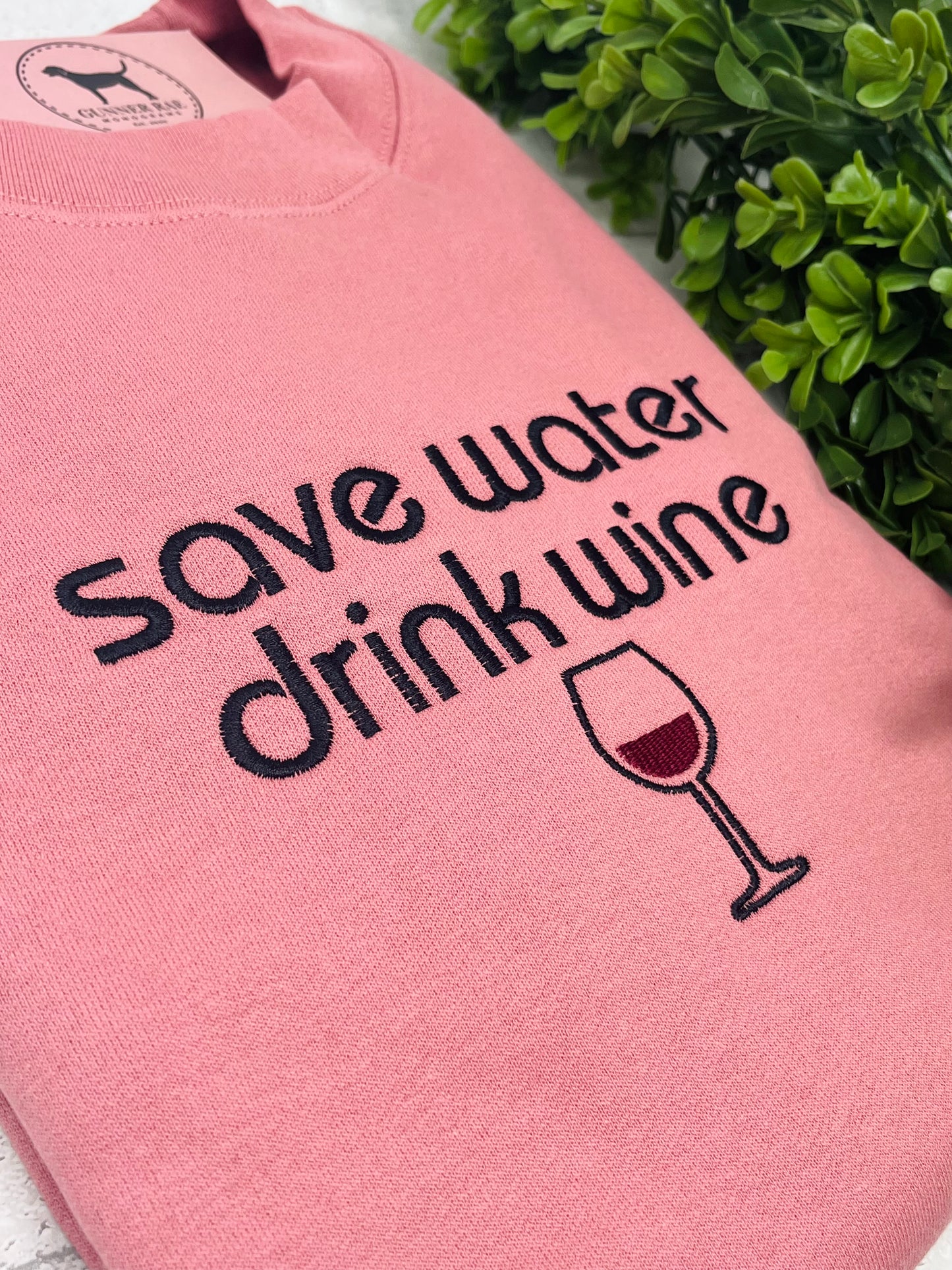 SAVE WATER DRINK WINE Custom Embroidered T-shirt or Sweatshirt