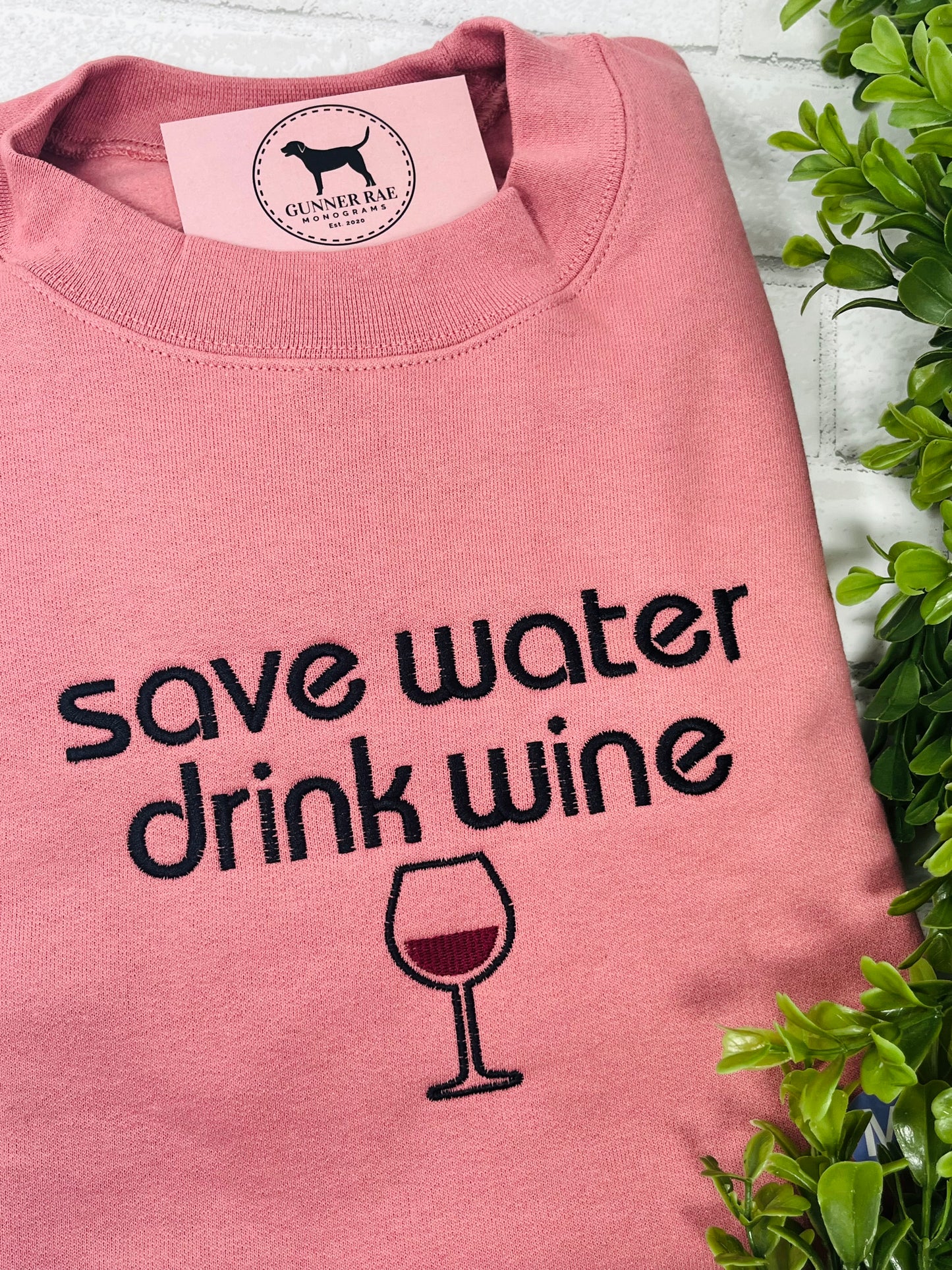 SAVE WATER DRINK WINE Custom Embroidered T-shirt or Sweatshirt