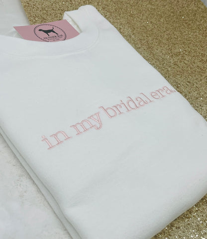 IN MY BRIDAL ERA Custom Embroidered T-shirt or Sweatshirt TYPEWRITER FONT