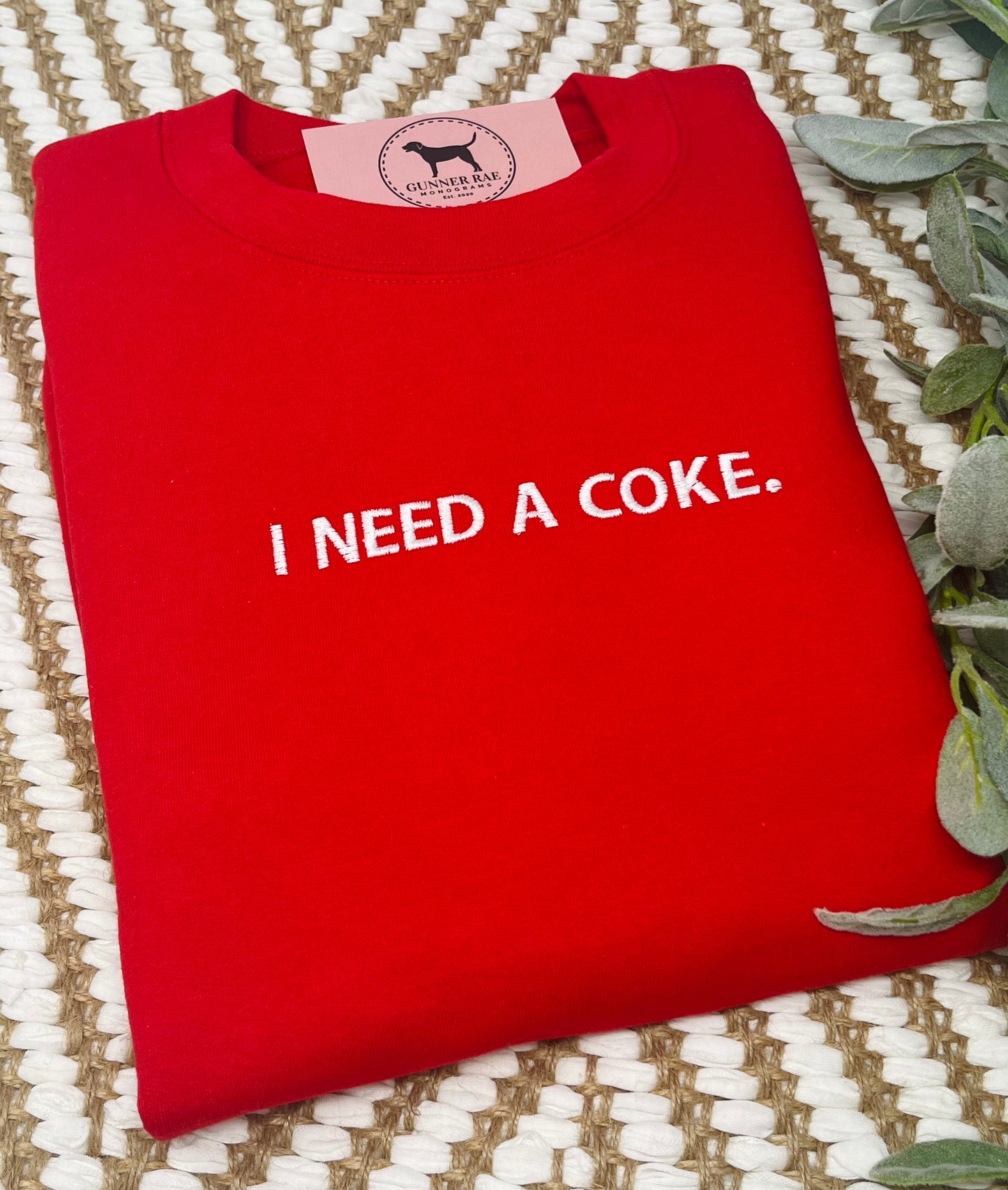 I NEED A SODA Custom Embroidered T-shirt or Sweatshirt