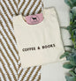 COFFEE & BOOKS Custom Embroidered T-shirt or Sweatshirt
