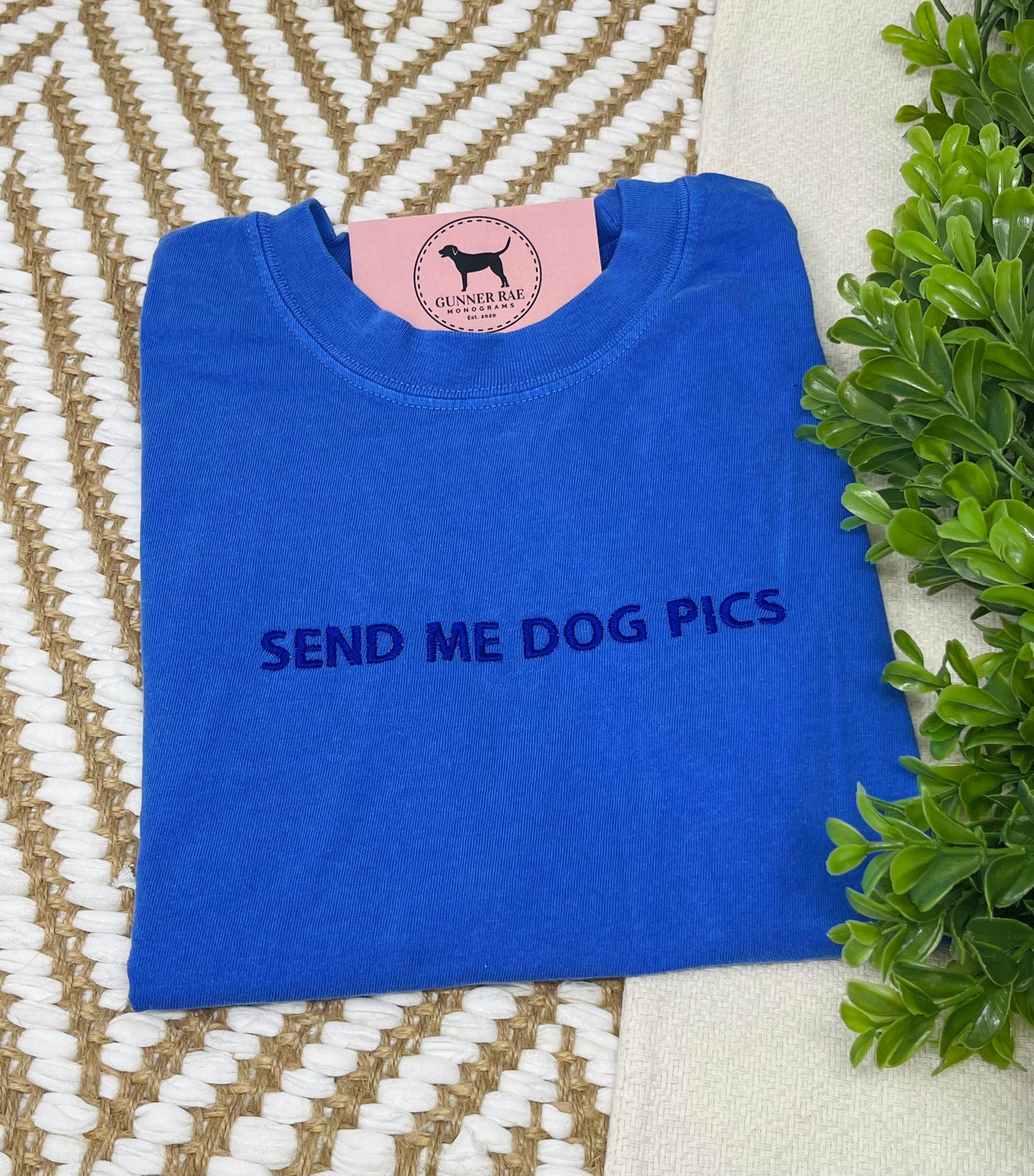 SEND ME DOG PICS Custom Embroidered T-shirt or Sweatshirt