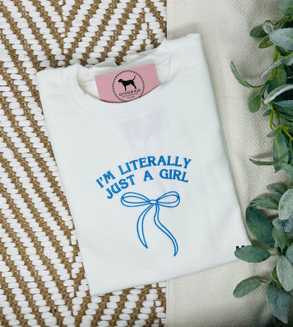 LITERALLY JUST A GIRL BOW Embroidered T-shirt or Sweatshirt