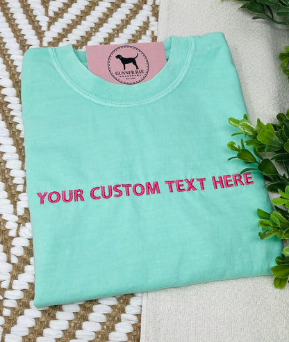 CREATE YOUR OWN Custom Embroidered T-shirt or Sweatshirt