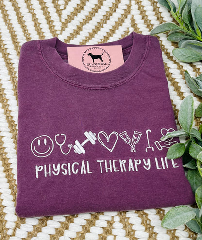 PHYSICAL THERAPY LIFE Embroidered T-shirt or Sweatshirt