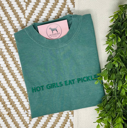 HOT GIRLS EAT PICKLES Custom Embroidered T-shirt or Sweatshirt