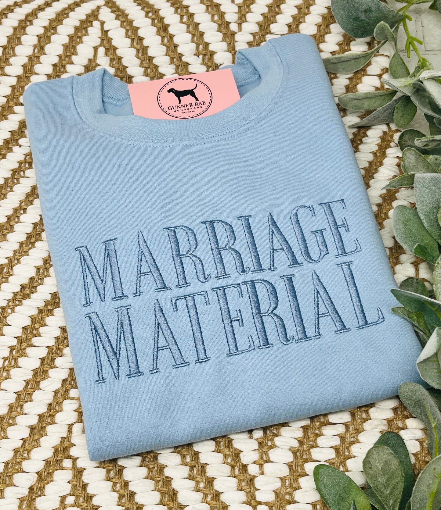 MARRIAGE MATERIAL Custom Embroidered T-shirt or Sweatshirt